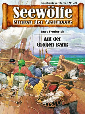 cover image of Seewölfe--Piraten der Weltmeere 476